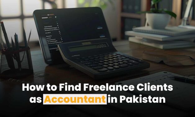 How to Find Freelance Clients as Accountant in Pakistan
