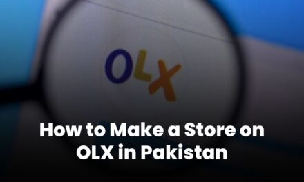 How to Make a Store on OLX in Pakistan