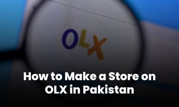 How to Make a Store on OLX in Pakistan
